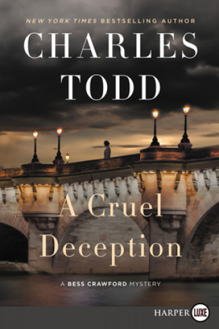 Carte A Cruel Deception: A Bess Crawford Mystery Charles Todd