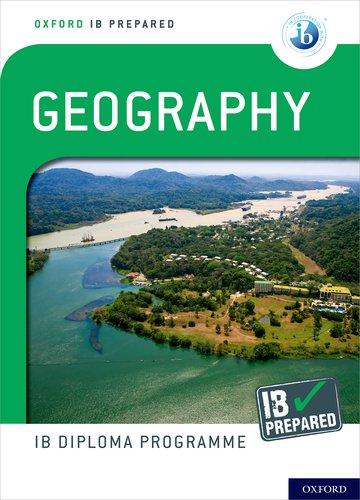 Kniha Oxford IB Diploma Programme: IB Prepared: Geography Garrett Nagle