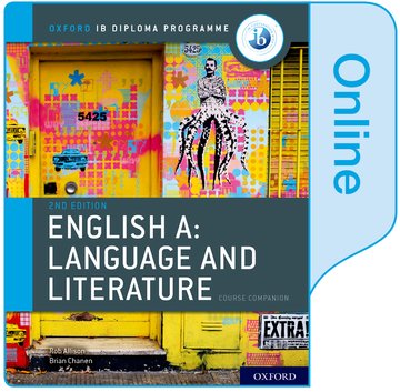 Digital Oxford IB Diploma Programme: English A: Language and Literature Enhanced Online Course Book Brian Chanen