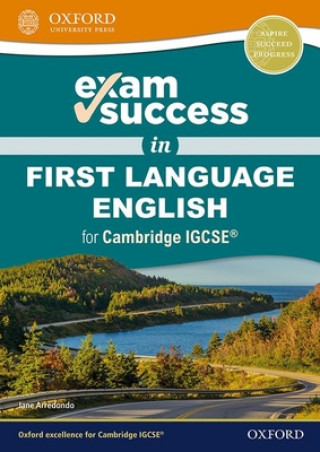 Kniha Exam Success in First Language English for Cambridge IGCSE (R) Jane Arredondo