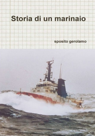 Kniha Storia di un marinaio Gerolamo Sposito