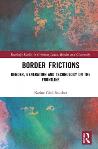 Книга Border Frictions COTE-BOUCHER