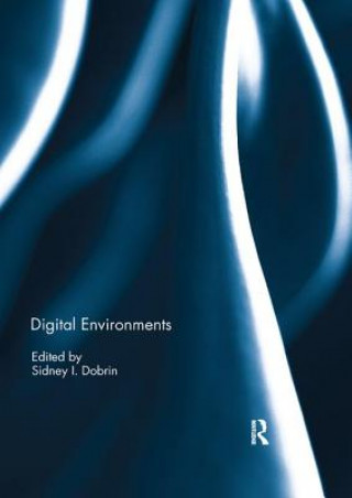 Książka Digital Environments Sidney I. Dobrin