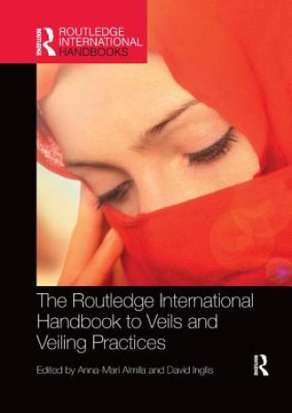 Kniha Routledge International Handbook to Veils and Veiling 