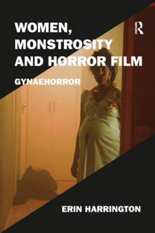 Book Women, Monstrosity and Horror Film HARRINGTON