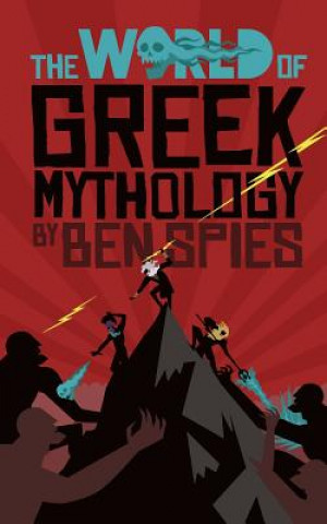 Könyv World of Greek Mythology Ben Spies