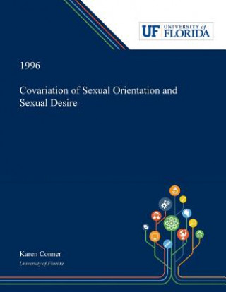 Knjiga Covariation of Sexual Orientation and Sexual Desire Karen Conner