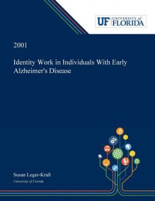 Buch Identity Work in Individuals With Early Alzheimer's Disease Susan Leger-Krall