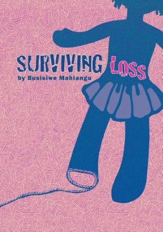 Kniha Surviving Loss Busisiwe Mahlangu