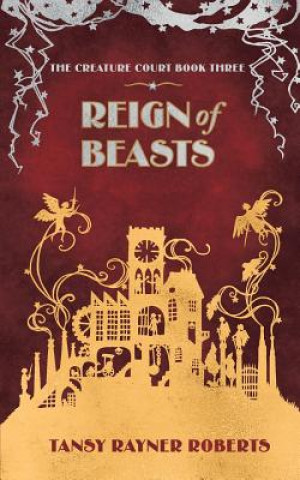 Carte Reign of Beasts Tansy Rayner Roberts