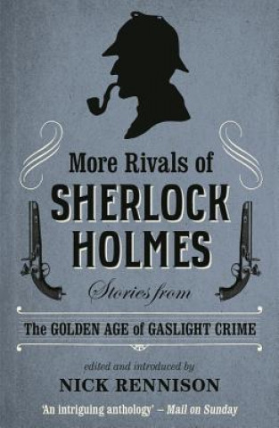 Book More Rivals of Sherlock Holmes Nick Rennison