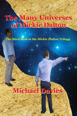 Kniha Many Universes of Mickie Dalton Michael Davies