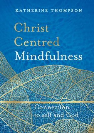 Buch Christ Centred Mindfulness Katherine Thompson