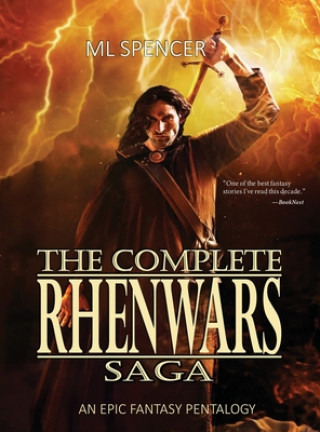 Kniha Complete Rhenwars Saga M L Spencer