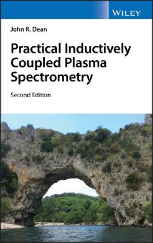 Книга Practical Inductively Coupled Plasma Spectrometry 2e John R. Dean