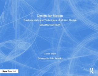 Könyv Design for Motion SHAW