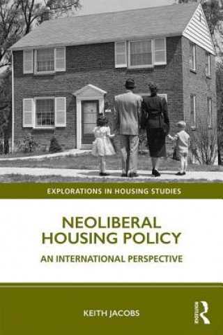Carte Neoliberal Housing Policy Keith Jacobs