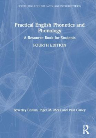 Kniha Practical English Phonetics and Phonology Beverley Collins