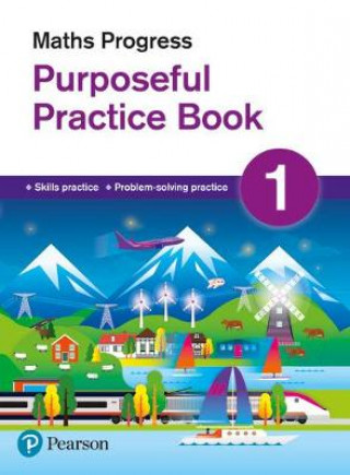 Книга Maths Progress Purposeful Practice Book 1 Second Edition Katherine Pate