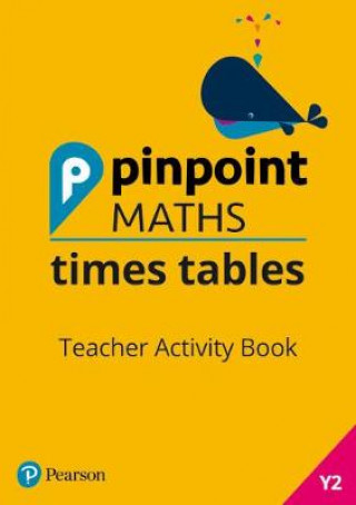 Kniha Pinpoint Maths Times Tables Year 2 Teacher Activity Book Belle Cottingham