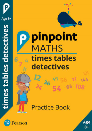 Kniha Pinpoint Maths Times Tables Detectives Year 4 Lucy Roberts