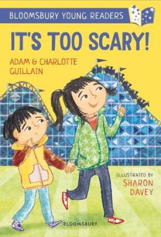 Książka It's Too Scary! A Bloomsbury Young Reader Adam Guillain