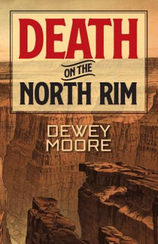 Livre Death on the North Rim Dewey Moore