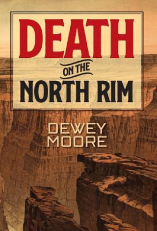 Livre Death on the North Rim Dewey Moore