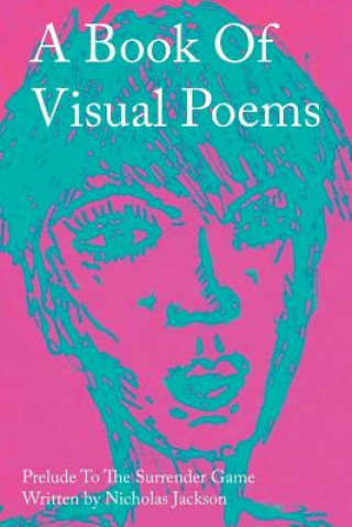 Buch Book of Visual Poems Nicholas Jackson