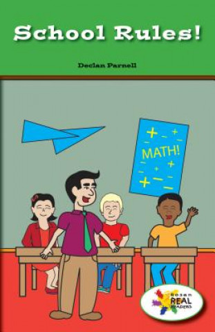 Knjiga School Rules! Declan Parnell