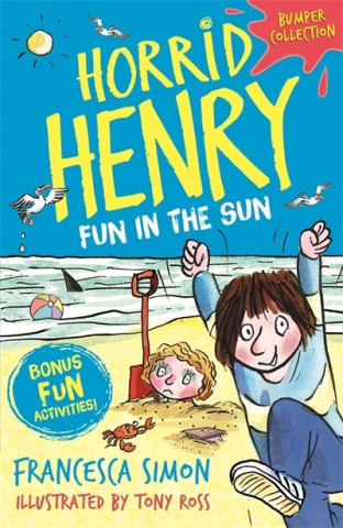 Könyv Horrid Henry: Fun in the Sun Francesca Simon