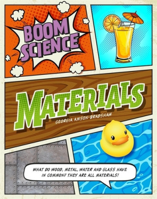 Carte BOOM! Science: Materials Georgia Amson-Bradshaw