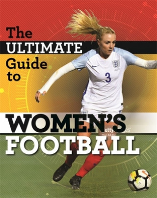 Libro Ultimate Guide to Women's Football Yvonne Thorpe