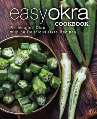 Книга Easy Okra Cookbook Booksumo Press