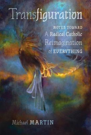 Book Transfiguration Michael Martin