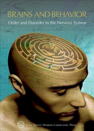 Carte Brains and Behavior: Order and Disorder in the Nervous System David Stewart