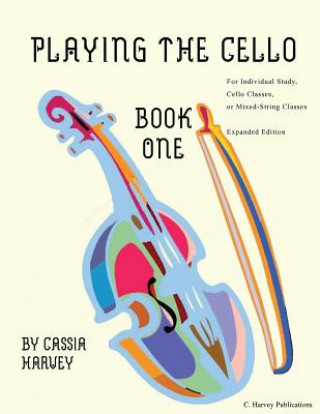 Βιβλίο Playing the Cello, Book One Cassia Harvey