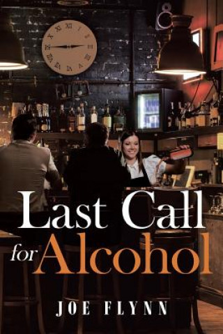 Libro Last Call for Alcohol Joe Flynn