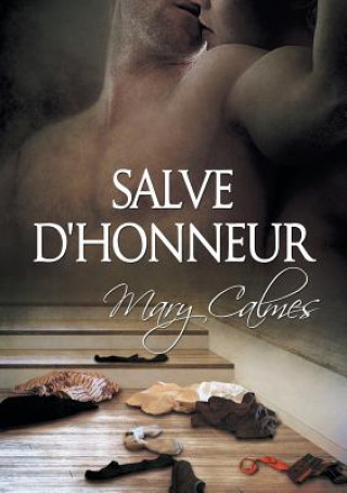 Kniha Salve d'honneur (Translation) Mary Calmes