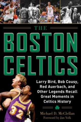 Könyv Boston Celtics Michael D. McClellan