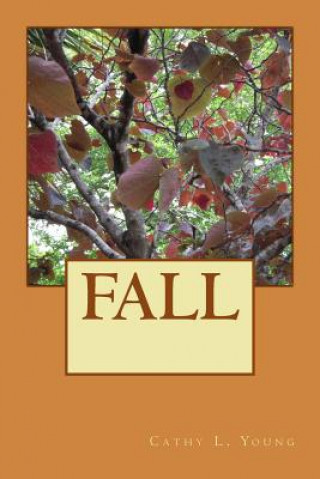 Knjiga Fall: none Cathy L Young