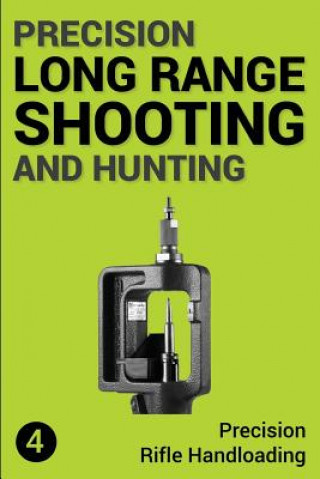 Könyv Precision Long Range Shooting And Hunting Jon Gillespie-Brown