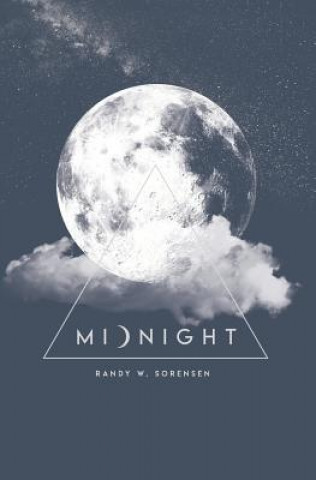 Knjiga Midnight Randy W Sorensen