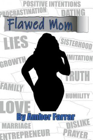 Knjiga Flawed Mom Amber Farrar