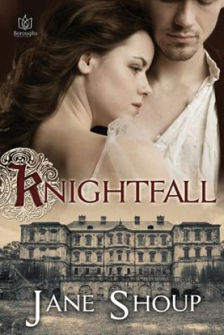 Knjiga Knightfall Jane Shoup