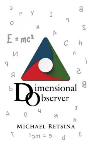 Knjiga Dimensional Observer Michael Retsina