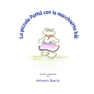 Knjiga La piccola Path? con la macchietta bl? Antonia Basile