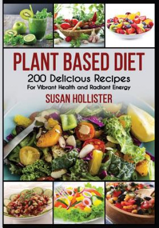 Knjiga Plant Based Diet Susan Hollister