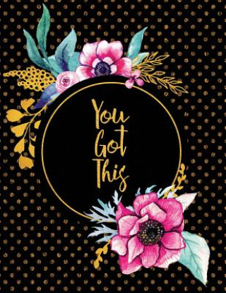 Boek You Got This Peony Lane Publishing