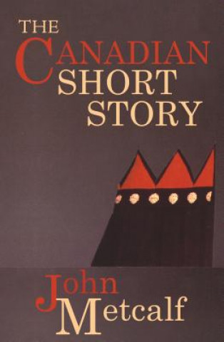 Knjiga Canadian Short Story John Metcalf